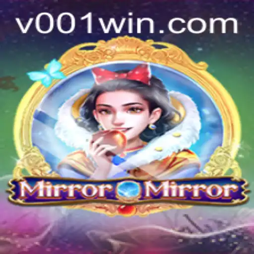 MirrorMirror: A Captivating Journey with 001 Win